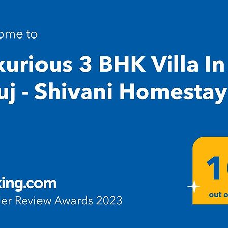 Luxurious 3 Bhk Villa In Bhuj - Shivani Homestay Dış mekan fotoğraf